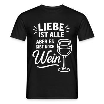 Liebe ist alle aber es gibt noch Wein - Spruch - Männer T-Shirt - Schwarz - Vorne - AI Model Male 178 light (178cm)