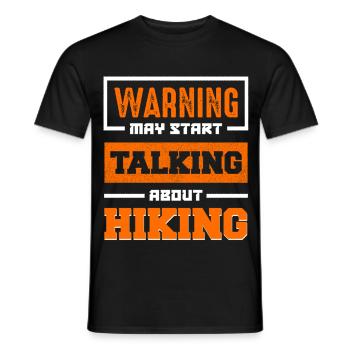 Warning May Start Talking Hiking - Männer T-Shirt - Schwarz - Vorne - AI Model Male 178 light (178cm)