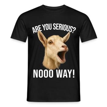 Goat Goat Breeding Goat Farmer - Are You Serious - Men's T-Shirt - black - Front - AI Model Male 178 light (178cm)