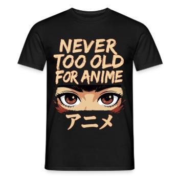 Never Too Old For Anime Japan Streetwear Design - Men's T-Shirt - black - Front - AI Model Male 178 light (178cm)