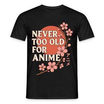 Never Too Old For Anime Japan Streetwear Design - Men's T-Shirt - black - Front - AI Model Male 178 light (178cm)