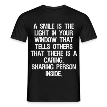 a smile is the light in your window that tells - Men's T-Shirt - black - Front - AI Model Male 178 light (178cm)