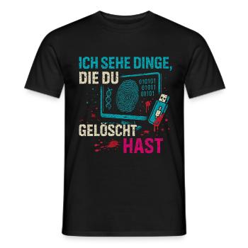 I see things that you deleted - Men's T-Shirt - black - Front - AI Model Male 178 light (178cm)