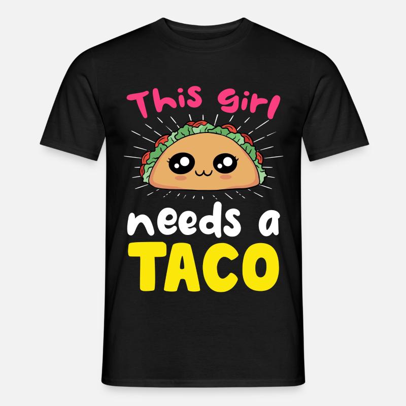 Dieses Mädchen braucht einen Taco - Männer T-Shirt - Schwarz