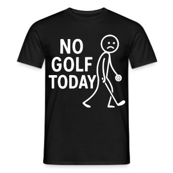 No Golf Today Golfer Humour Golf Club - T-shirt homme - noir - Devant - AI Model Male 178 light (178cm)