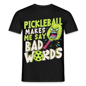 Pickleball Bringt Mich Dazu, Schlechte Worte Zu - Männer T-Shirt - Schwarz - Vorne - AI Model Male 178 light (178cm)