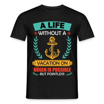 Mer Baltique UNE VIE SANS VACANCES À RÜGEN, C’EST POSSIBLE - T-shirt homme - noir - Devant - AI Model Male 178 light (178cm)