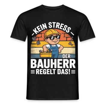 Kein Stress – Der Bauherr regelt das! - Männer T-Shirt - Schwarz - Vorne - AI Model Male 178 light (178cm)