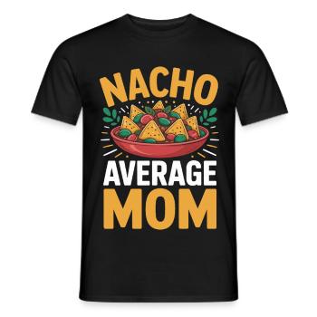 Nacho Durchschnittliche Mama Lustig - Männer T-Shirt - Schwarz - Vorne - AI Model Male 178 light (178cm)