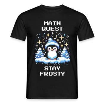 Stay Frosty | Hauptquest Winter Humor - Männer T-Shirt - Schwarz - Vorne - AI Model Male 178 light (178cm)