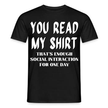 Vous lisez ma chemise – Assez d’interaction sociale - T-shirt homme - noir - Devant - AI Model Male 178 light (178cm)