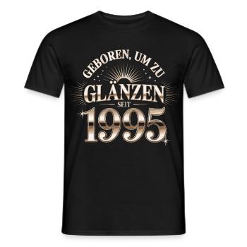 Geboren um zu Glänzen 1995 - Männer T-Shirt - Schwarz - Vorne - AI Model Male 178 light (178cm)