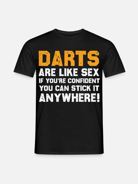 Funny Darts Quote Shirt - Men's T-Shirt - black