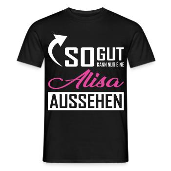 So gut kann nur eine Alisa aussehen - Männer T-Shirt - Schwarz - Vorne - AI Model Male 178 light (178cm)