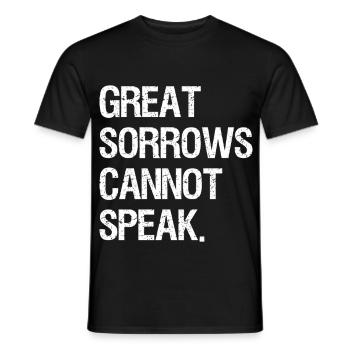 great sorrows cannot speak - Männer T-Shirt - Schwarz - Vorne - AI Model Male 178 light (178cm)