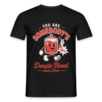 Blutspender You Are Somebodys Type Donate Blood - Männer T-Shirt - Schwarz - Vorne - AI Model Male 178 light (178cm)