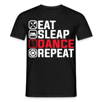 Eat Sleep Dance Repeat – Cool Dance Design - Men's T-Shirt - black - Front - AI Model Male 178 light (178cm)