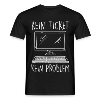 IT Support NO TICKET NO PROBLEM Funny - Men's T-Shirt - black - Front - AI Model Male 178 light (178cm)