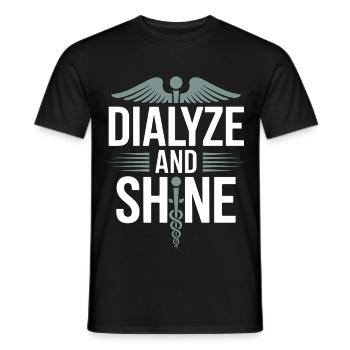 Dialysis Nurse Dialyze And Shine Dialysis Worker - Men's T-Shirt - black - Front - AI Model Male 178 light (178cm)