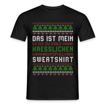 Es ist zu kalt für hässliche Weihnachtspullover - Männer T-Shirt - Schwarz - Vorne - AI Model Male 178 light (178cm)