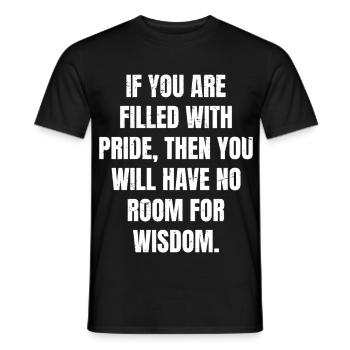 If you are filled with pride, then you will have - Men's T-Shirt - black - Front - AI Model Male 178 light (178cm)