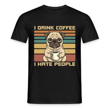 Lustiger grummeliger Mops trinkt Kaffee und hasst Menschen - Männer T-Shirt - Schwarz - Vorne - AI Model Male 178 light (178cm)
