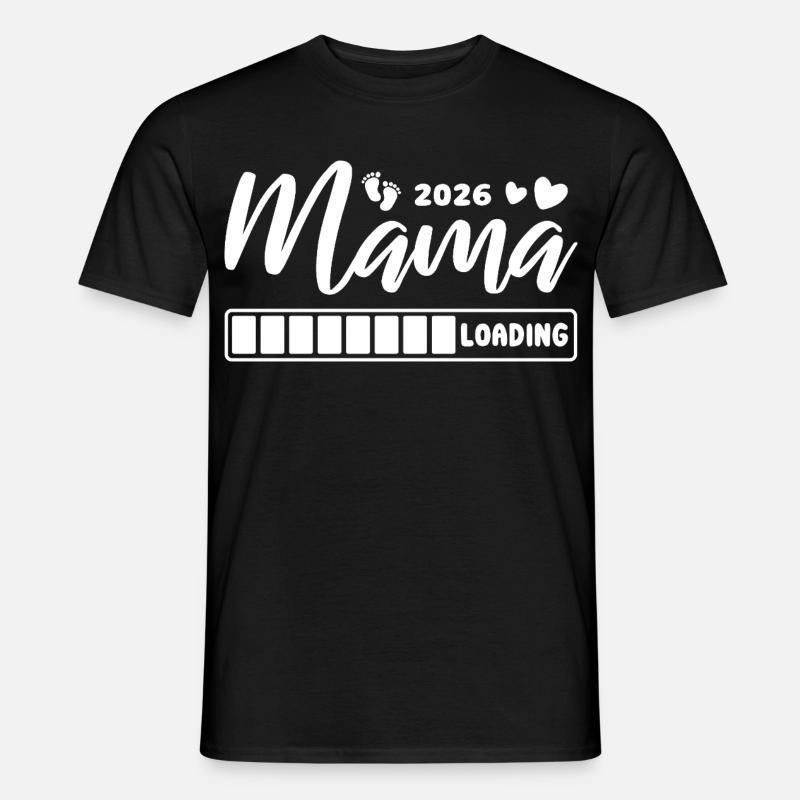 Mama 2026 loading - Schwangerschaft - Geschenk - Männer T-Shirt - Schwarz