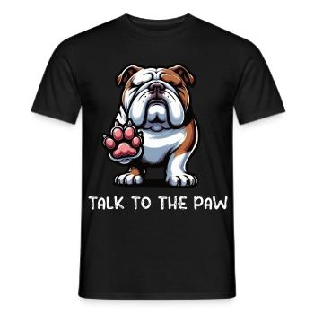 Talk to the Paw English Bulldog Bully Owner - Men's T-Shirt - black - Front - AI Model Male 178 light (178cm)