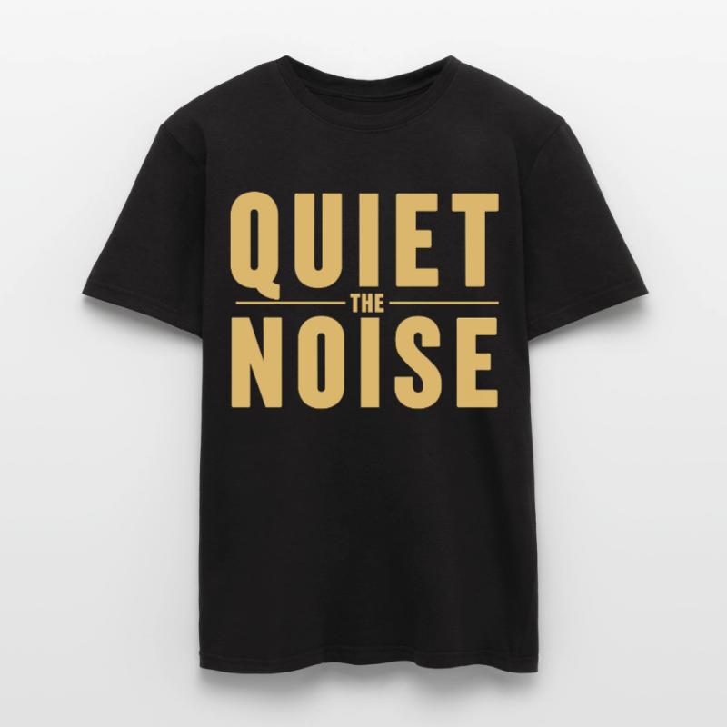 Déclaration de pleine conscience silencieuse Le bruit Silence T-shirt homme