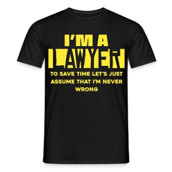 Ich bin Anwalt – Zeit sparen Spruch - Männer T-Shirt - Schwarz - Vorne - AI Model Male 178 light (178cm)