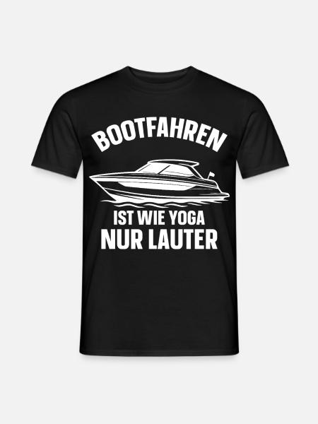 Boating Is Like Yoga - Only Louder - Men's T-Shirt - black