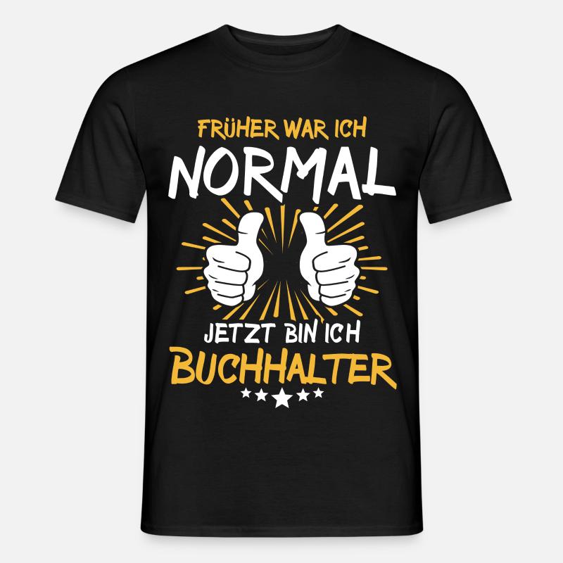 Buchhalter Spruch - Männer T-Shirt - Schwarz