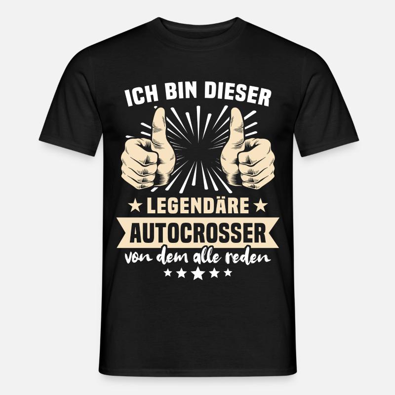 Autocrosser Sprüche - Männer T-Shirt - Schwarz