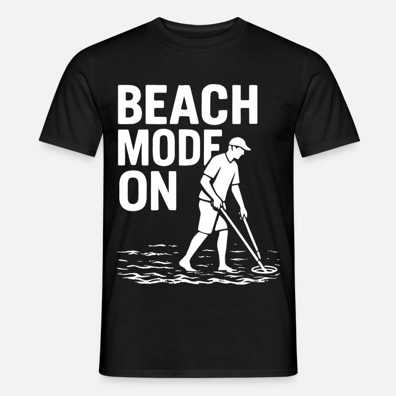 Beach-Modus auf Funny Metal Detecting-Design - Männer T-Shirt - Schwarz