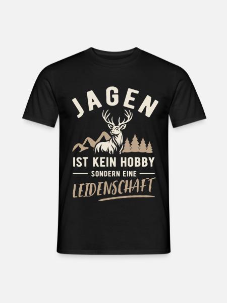 Jagen | Kein Hobby sondern Leidenschaft - Männer T-Shirt - Schwarz