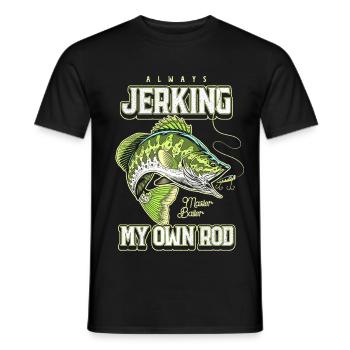 Always Jerking My Rod Funny Fishing - Men's T-Shirt - black - Front - AI Model Male 178 light (178cm)