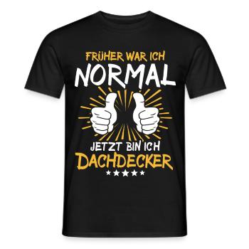 Dachdecker Spruch - Männer T-Shirt - Schwarz - Vorne - AI Model Male 178 light (178cm)