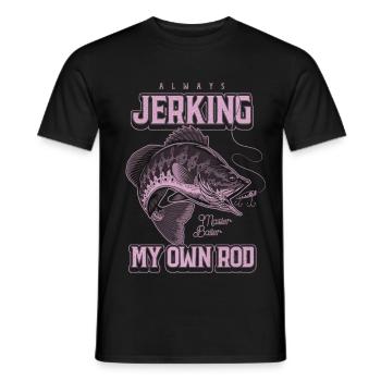 Always Jerking My Rod Funny Fishing - Men's T-Shirt - black - Front - AI Model Male 178 light (178cm)