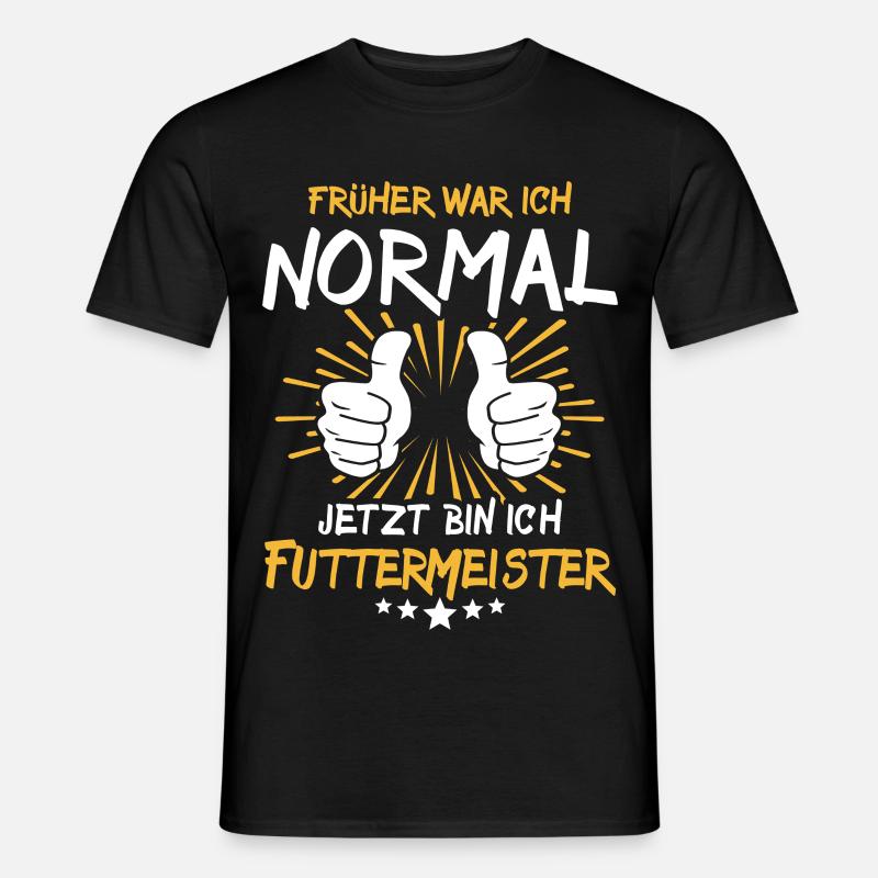 Futtermeister Spruch - Männer T-Shirt - Schwarz