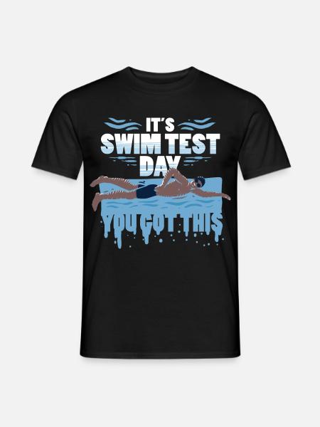 Schwimmlehrer It's Swim Test Day - Männer T-Shirt - Schwarz