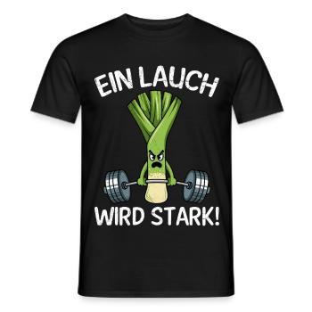 Gewichtheber EIN LAUCH WIRD STARK Lustiges - Männer T-Shirt - Schwarz - Vorne - AI Model Male 178 light (178cm)