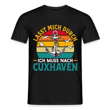 Nordsee Urlaub LASST MICH DURCH MUSS NACH CUXHAVEN - Männer T-Shirt - Schwarz - Vorne - AI Model Male 178 light (178cm)