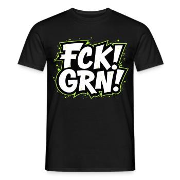 FCK GRN Statement Schriftzug - Männer T-Shirt - Schwarz - Vorne - AI Model Male 178 light (178cm)