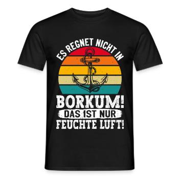 Borkumer Insel ES REGNET NICHT IN BORKUM Lustiges - Männer T-Shirt - Schwarz - Vorne - AI Model Male 178 light (178cm)