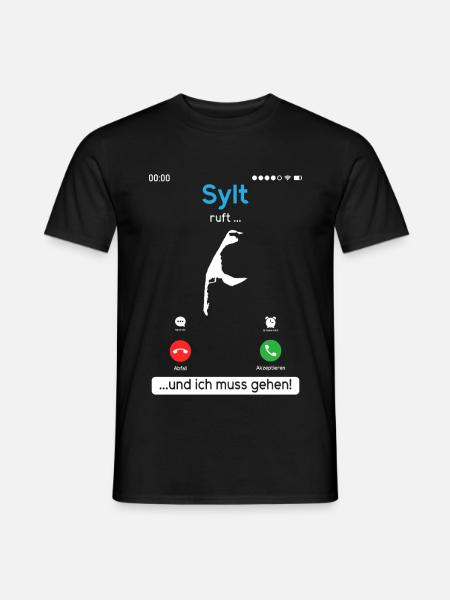 SYLT RUFT UND ICH MUSS GEHEN Sylter Lustiges - Männer T-Shirt - Schwarz