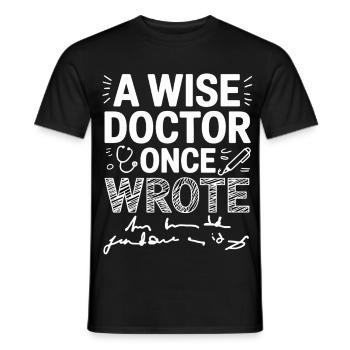 Wise Doctor Quote Graphic - Men's T-Shirt - black - Front - AI Model Male 178 light (178cm)