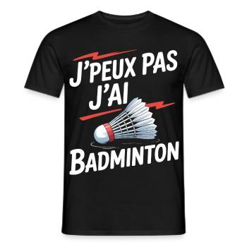 J Peux pas j ai Badminton - T-shirt homme - noir - Devant - AI Model Male 178 light (178cm)