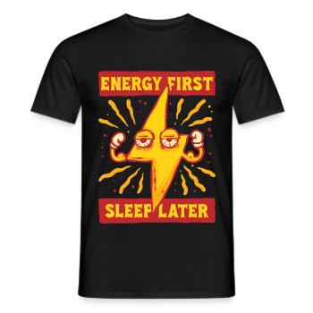 Energy Drink Energy First Sleep Later - Men's T-Shirt - black - Front - AI Model Male 178 light (178cm)