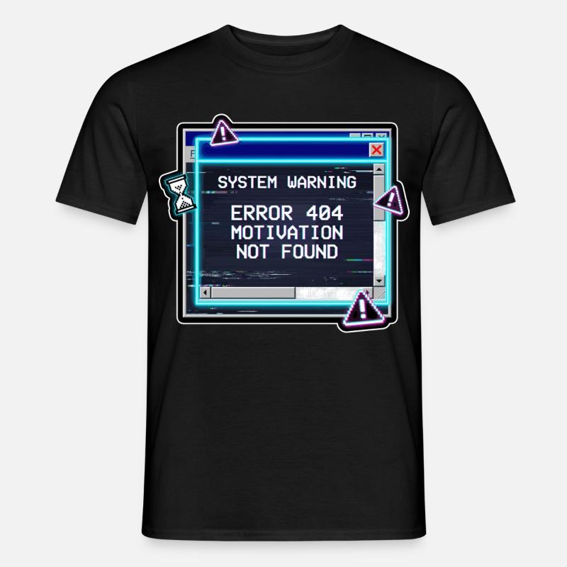 Error 404 Motivation Glitch - Men’s T-shirt - black
