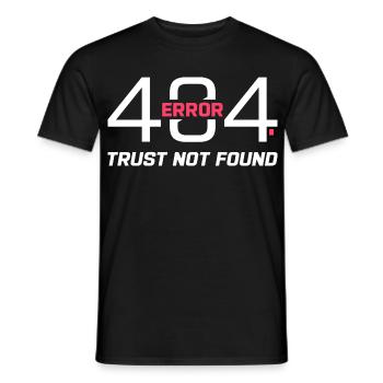 Erreur 404 Confiance non trouvée – Citation sarcastique drôle - T-shirt homme - noir - Devant - AI Model Male 178 light (178cm)